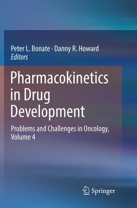 Bonate / Howard |  Pharmacokinetics in Drug Development | Buch |  Sack Fachmedien