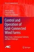 Jiang / Ramakumar / Tang |  Control and Operation of Grid-Connected Wind Farms | Buch |  Sack Fachmedien