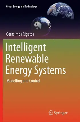 Rigatos |  Intelligent Renewable Energy Systems | Buch |  Sack Fachmedien