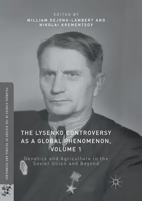 Krementsov / deJong-Lambert |  The Lysenko Controversy as a Global Phenomenon, Volume 1 | Buch |  Sack Fachmedien