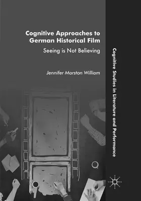 William |  Cognitive Approaches to German Historical Film | Buch |  Sack Fachmedien