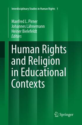 Pirner / Bielefeldt / Lähnemann |  Human Rights and Religion in Educational Contexts | Buch |  Sack Fachmedien