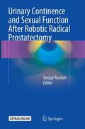 Razdan |  Urinary Continence and Sexual Function After Robotic Radical Prostatectomy | Buch |  Sack Fachmedien