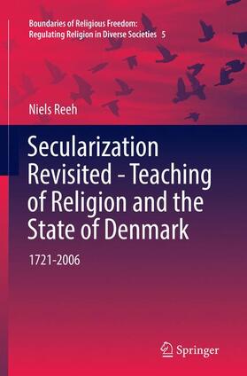 Reeh |  Secularization Revisited - Teaching of Religion and the State of Denmark | Buch |  Sack Fachmedien