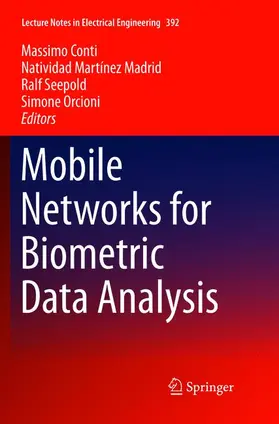 Conti / Orcioni / Martínez Madrid |  Mobile Networks for Biometric Data Analysis | Buch |  Sack Fachmedien
