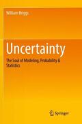 Briggs |  Uncertainty | Buch |  Sack Fachmedien