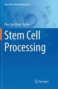 Pham |  Stem Cell Processing | Buch |  Sack Fachmedien