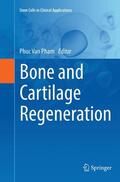 Pham |  Bone and Cartilage Regeneration | Buch |  Sack Fachmedien