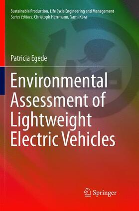 Egede | Environmental Assessment of Lightweight Electric Vehicles | Buch | 978-3-319-82066-8 | sack.de