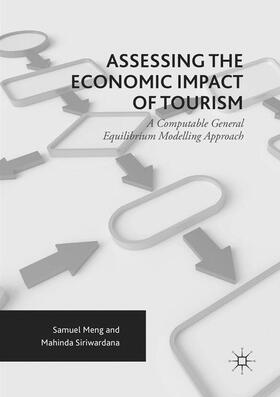Siriwardana / Meng |  Assessing the Economic Impact of Tourism | Buch |  Sack Fachmedien