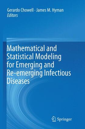 Hyman / Chowell | Mathematical and Statistical Modeling for Emerging and Re-emerging Infectious Diseases | Buch | 978-3-319-82094-1 | sack.de