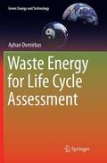Demirbas |  Waste Energy for Life Cycle Assessment | Buch |  Sack Fachmedien