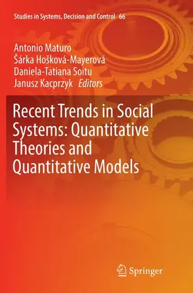Maturo / Kacprzyk / Hošková-Mayerová |  Recent Trends in Social Systems: Quantitative Theories and Quantitative Models | Buch |  Sack Fachmedien