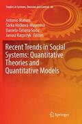 Maturo / Kacprzyk / Hošková-Mayerová |  Recent Trends in Social Systems: Quantitative Theories and Quantitative Models | Buch |  Sack Fachmedien