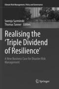 Tanner / Surminski |  Realising the 'Triple Dividend of Resilience' | Buch |  Sack Fachmedien