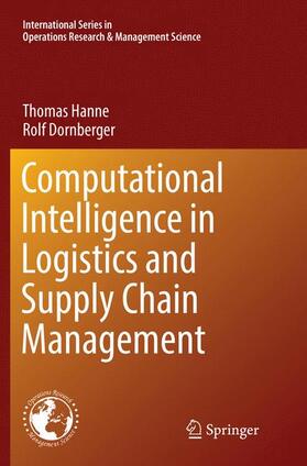 Dornberger / Hanne | Computational Intelligence in Logistics and Supply Chain Management | Buch | 978-3-319-82164-1 | sack.de