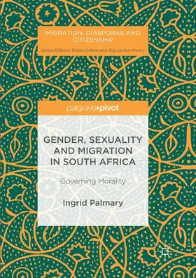 Palmary | Gender, Sexuality and Migration in South Africa | Buch | 978-3-319-82167-2 | sack.de