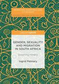 Palmary |  Gender, Sexuality and Migration in South Africa | Buch |  Sack Fachmedien