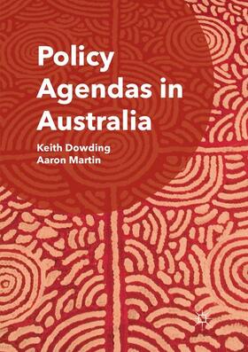 Martin / Dowding | Policy Agendas in Australia | Buch | 978-3-319-82188-7 | sack.de