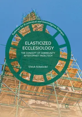 Schmiedel |  Elasticized Ecclesiology | Buch |  Sack Fachmedien