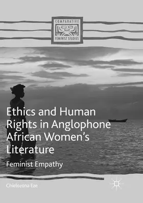 Eze |  Ethics and Human Rights in Anglophone African Women's Literature | Buch |  Sack Fachmedien