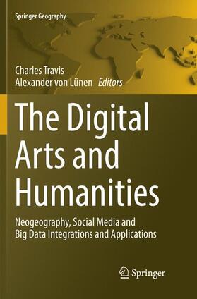 von Lünen / Travis | The Digital Arts and Humanities | Buch | 978-3-319-82225-9 | sack.de