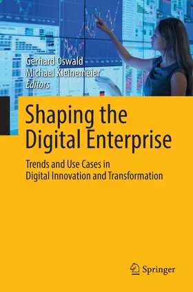 Oswald / Kleinemeier |  Shaping the Digital Enterprise | Buch |  Sack Fachmedien