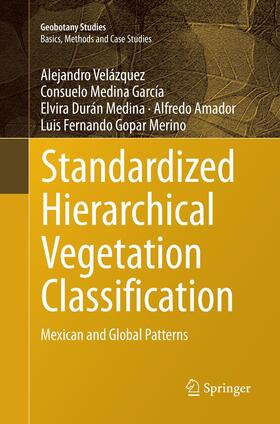 Velázquez / Medina García / Gopar Merino | Standardized Hierarchical Vegetation Classification | Buch | 978-3-319-82299-0 | sack.de