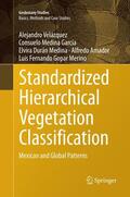 Velázquez / Medina García / Gopar Merino |  Standardized Hierarchical Vegetation Classification | Buch |  Sack Fachmedien