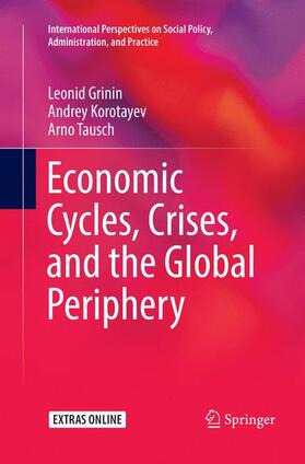 Grinin / Tausch / Korotayev | Economic Cycles, Crises, and the Global Periphery | Buch | 978-3-319-82309-6 | sack.de