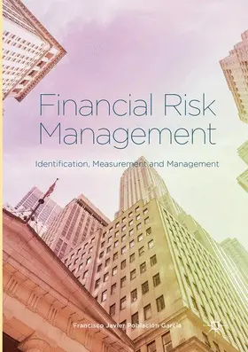 Población García | Financial Risk Management | Buch | 978-3-319-82334-8 | www.sack.de