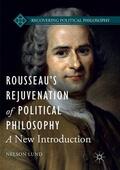 Lund |  Rousseau¿s Rejuvenation of Political Philosophy | Buch |  Sack Fachmedien