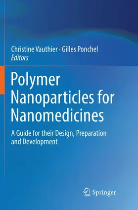 Vauthier / Ponchel |  Polymer Nanoparticles for Nanomedicines | Buch |  Sack Fachmedien