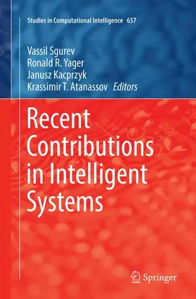Sgurev / Atanassov / Yager |  Recent Contributions in Intelligent Systems | Buch |  Sack Fachmedien