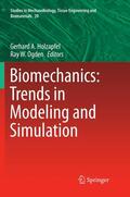 Ogden / Holzapfel |  Biomechanics: Trends in Modeling and Simulation | Buch |  Sack Fachmedien