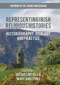 Lyons / Hill |  Representing Irish Religious Histories | Buch |  Sack Fachmedien