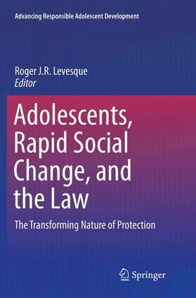 Levesque |  Adolescents, Rapid Social Change, and the Law | Buch |  Sack Fachmedien