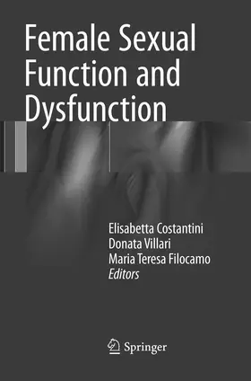 Costantini / Villari / Filocamo |  Female Sexual Function and Dysfunction | Buch |  Sack Fachmedien
