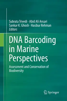 Trivedi / Rehman / Ansari |  DNA Barcoding in Marine Perspectives | Buch |  Sack Fachmedien