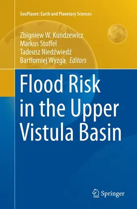 Kundzewicz / Wyzga / Stoffel |  Flood Risk in the Upper Vistula Basin | Buch |  Sack Fachmedien