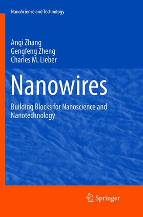 Zhang / M. Lieber / Zheng | Nanowires | Buch | 978-3-319-82472-7 | sack.de
