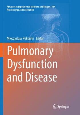 Pokorski | Pulmonary Dysfunction and Disease | Buch | 978-3-319-82478-9 | sack.de