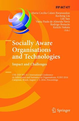 Baranauskas / Liu / Nakata |  Socially Aware Organisations and Technologies. Impact and Challenges | Buch |  Sack Fachmedien