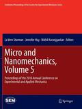 Starman / Hay / Karanjgaokar |  Micro and Nanomechanics, Volume 5 | Buch |  Sack Fachmedien