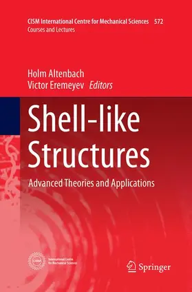 Eremeyev / Altenbach |  Shell-like Structures | Buch |  Sack Fachmedien