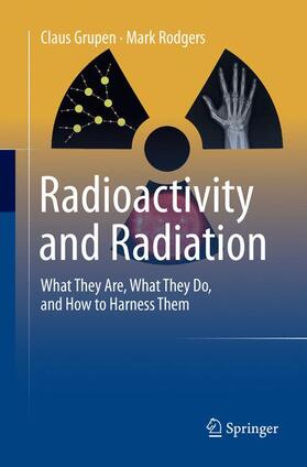 Rodgers / Grupen | Radioactivity and Radiation | Buch | 978-3-319-82554-0 | sack.de