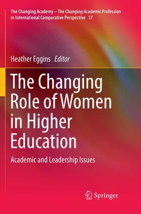 Eggins |  The Changing Role of Women in Higher Education | Buch |  Sack Fachmedien
