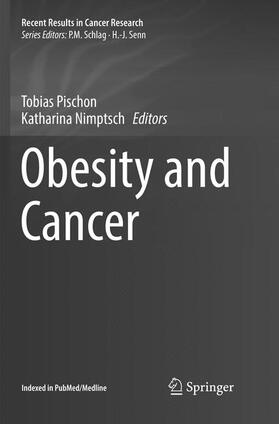 Nimptsch / Pischon | Obesity and Cancer | Buch | 978-3-319-82605-9 | sack.de