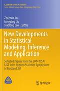 Jin / Luo / Liu |  New Developments in Statistical Modeling, Inference and Application | Buch |  Sack Fachmedien