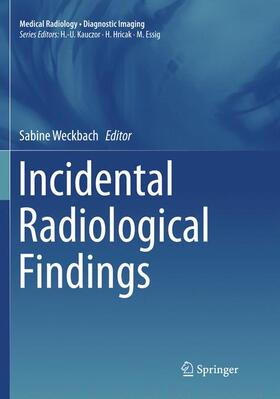 Weckbach | Incidental Radiological Findings | Buch | sack.de